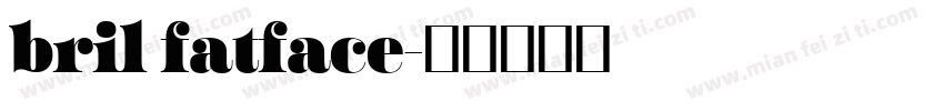 bril fatface字体转换